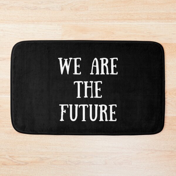 Item preview, We Are The Future designed and sold by Kindology.