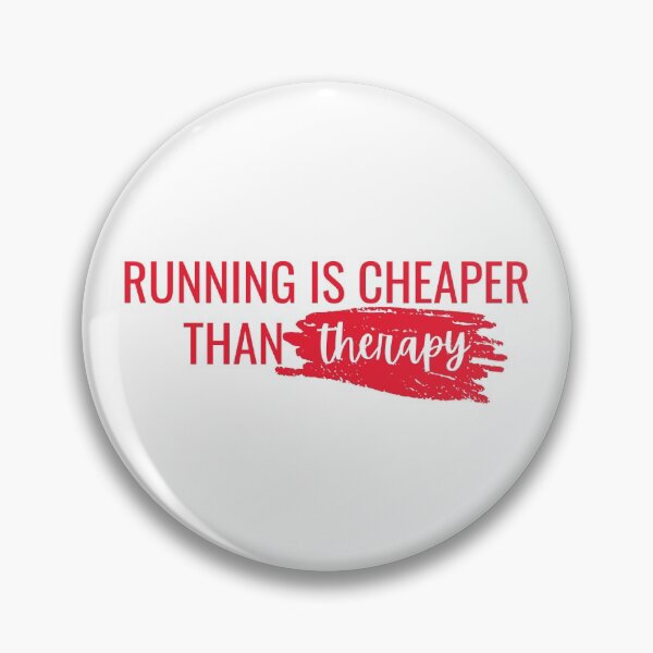 Item preview, Running Is Cheaper Than Therapy  designed and sold by Shash31.