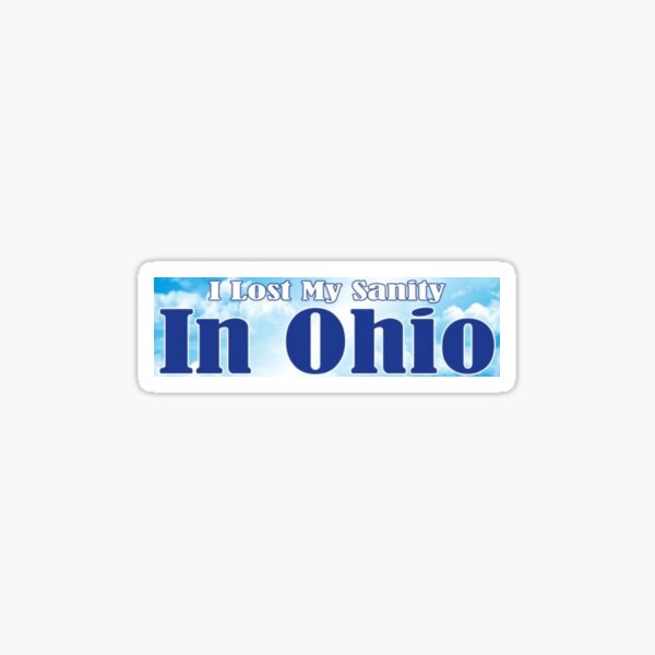 Item preview, I Lost My Sanity In Ohio designed and sold by Bellaeit.