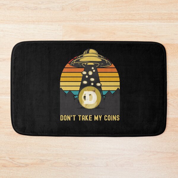 Item preview, Don't Take My Coins Dogecoin Crypto Alien Space designed and sold by PinkyTree.