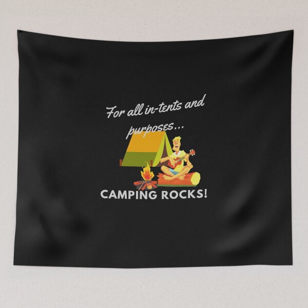 Item preview, For all in-tents & purposes, camping rocks! designed and sold by shornaiter.