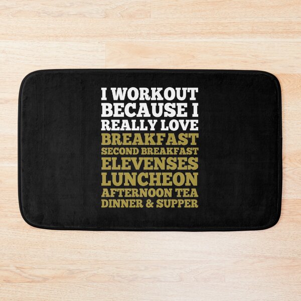 Item preview, I workout because I really love breakfast second breakfast elevenses luncheon afternoon tea dinner and supper designed and sold by LimaChippewa.