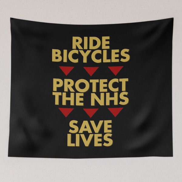 Item preview, Ride bicycles Protect the NHS Save lives designed and sold by LimaChippewa.