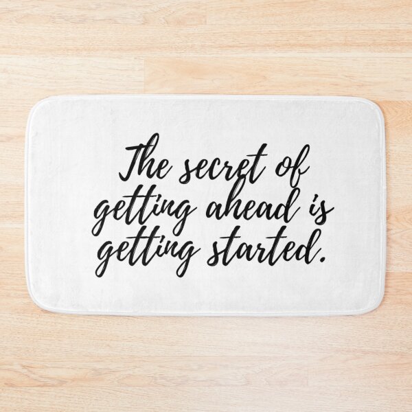 Item preview, The Secret of Getting Ahead is Getting Started Inspirational Motivational Quote Art Image designed and sold by UncleFizziwigs.