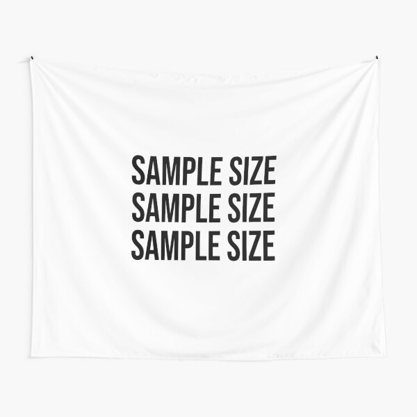 Sample size Tapestry