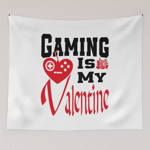 Item preview, Gaming Is My Valentine designed and sold by YAHIA-14.