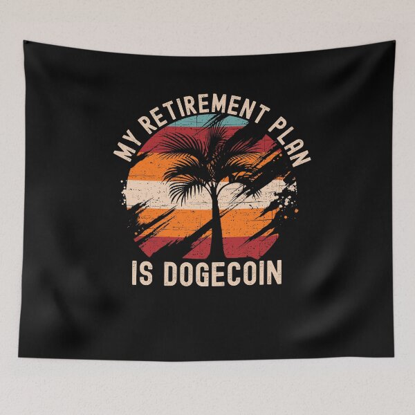 Item preview, My Retirement Plan is Dogecoin - Doge Crypto designed and sold by PinkyTree.