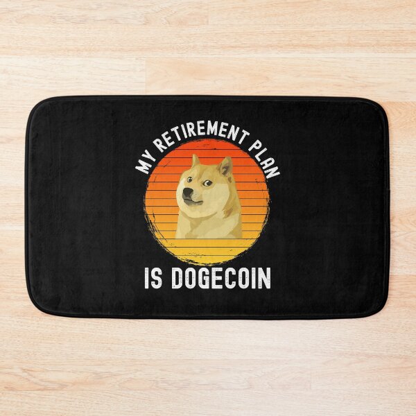 Item preview, My Retirement Plan is Dogecoin - Doge Crypto designed and sold by PinkyTree.