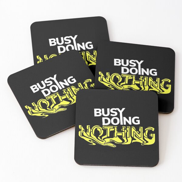 Item preview, Busy Doing Nothing designed and sold by ezralfredo.