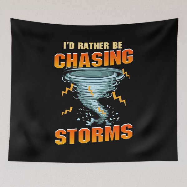 Item preview, Funny I'd Rather Be Chasing Storms Hurricane designed and sold by perfectpresents.