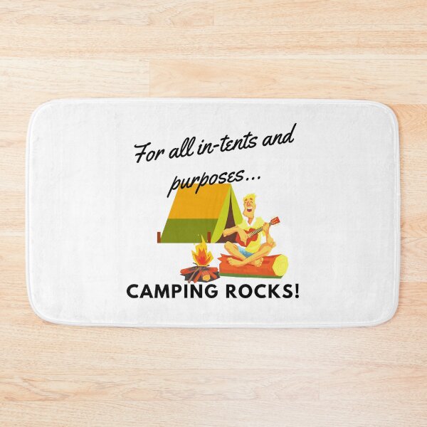 Item preview, For all in-tents and purposes, camping rocks! designed and sold by shornaiter.