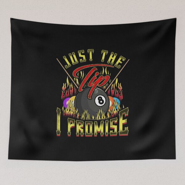 Item preview, Funny Just The Tip I Promise Billiards Pun designed and sold by perfectpresents.