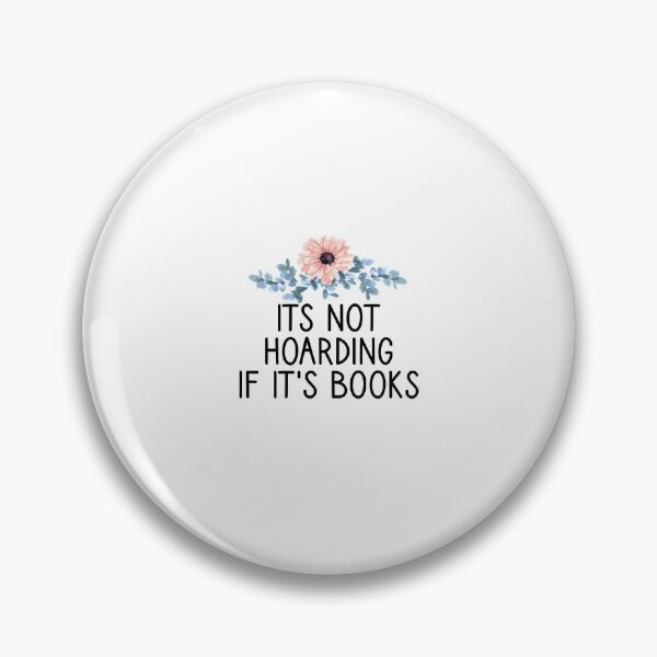 Item preview, Its Not Hoarding If It's Books Funny Book reader Gift designed and sold by Chamssou.