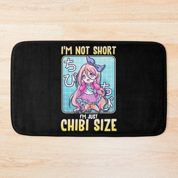 Item preview, Cute Little Girl I'm Not Short I'm Just Chibi Size designed and sold by perfectpresents.