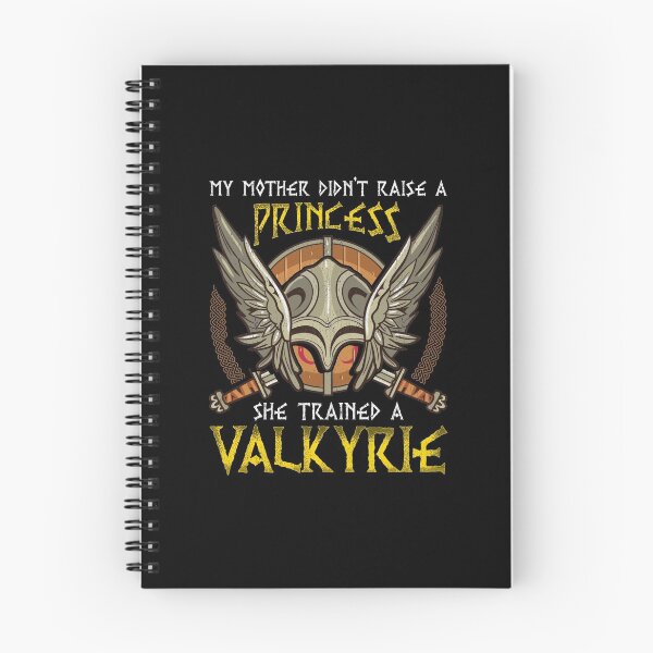 Item preview, Mother Didn't Raise A Princess Trained A Valkyrie designed and sold by perfectpresents.