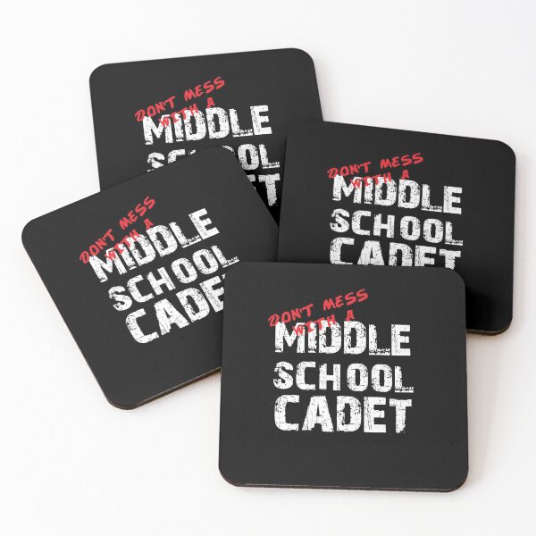 Item preview, Don't Mess with a Middle School Cadet Awesome Distressed Style for Middle School Cadet Corps Members designed and sold by JROTCshop.