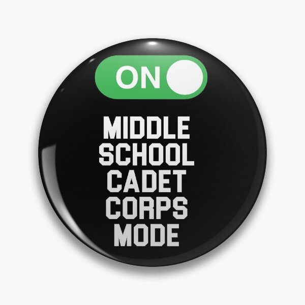 Item preview, Middle School Cadet Corps Mode On designed and sold by JROTCshop.