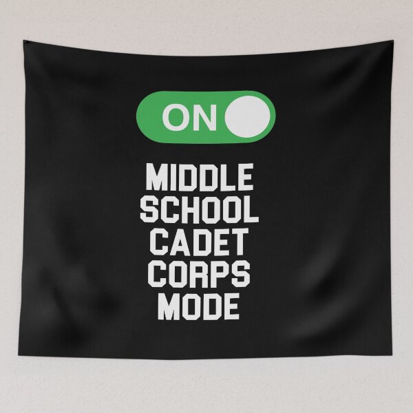 Item preview, Middle School Cadet Corps Mode On designed and sold by JROTCshop.