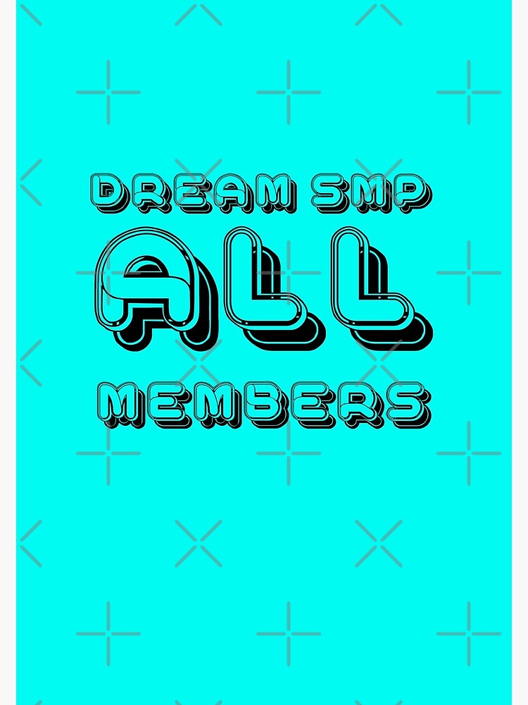 "Dream Smp All Members Blue" Poster for Sale by DamaliePierre Redbubble