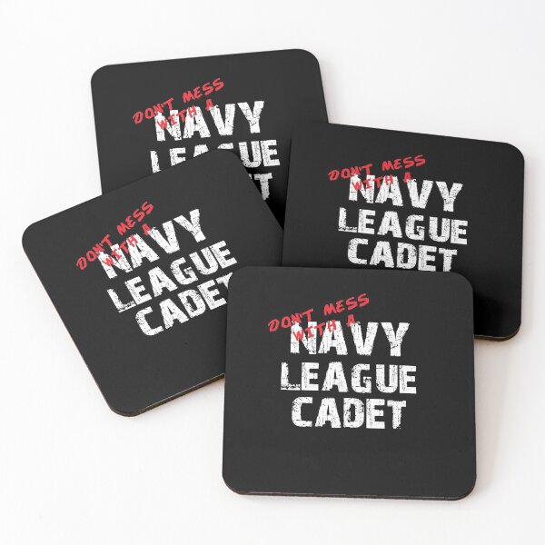 Item preview, Don't Mess with a Navy League Cadet Awesome Distressed Style for Navy League Cadets designed and sold by JROTCshop.