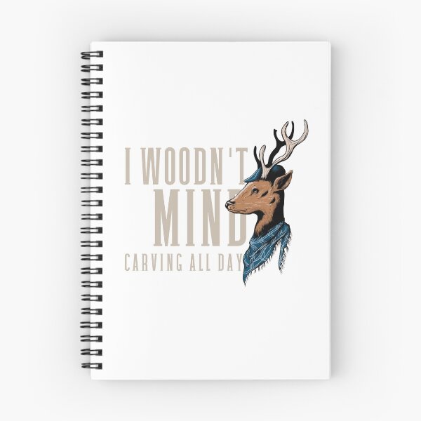 Item preview, Woodcarver woodn't mind carving all day designed and sold by Hooked-Atire.