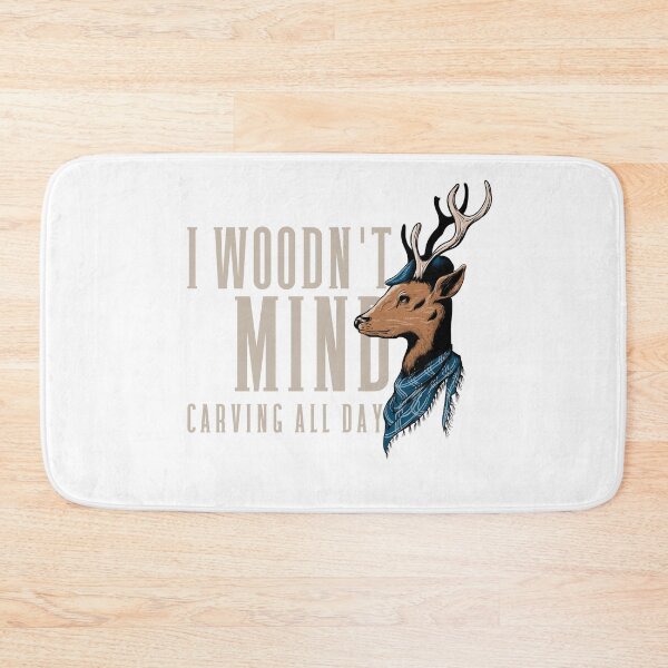 Item preview, Woodcarver woodn't mind carving all day designed and sold by Hooked-Atire.