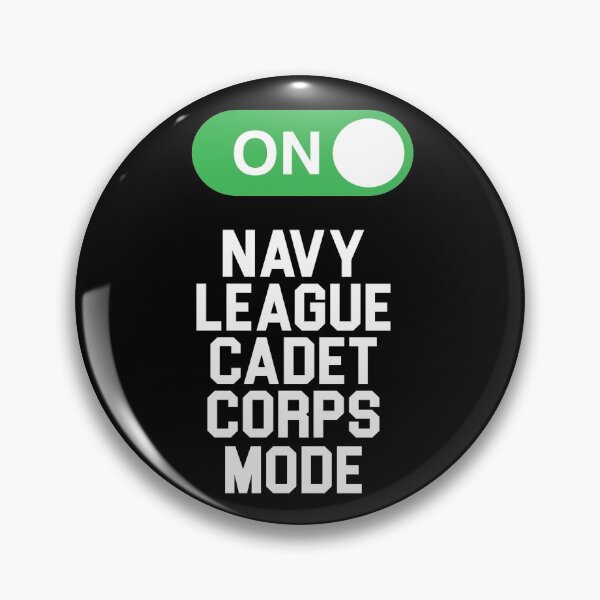 Item preview, Navy League Cadet Corps Mode On designed and sold by JROTCshop.