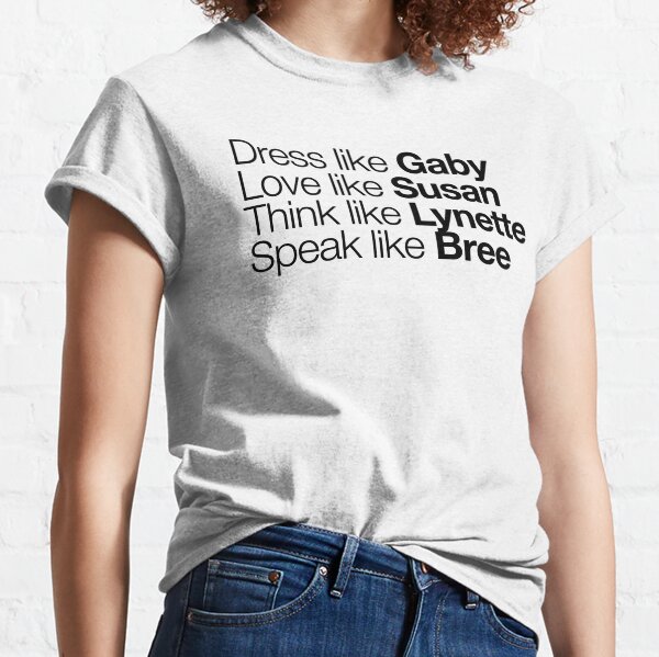 Femmes au foyer désespérées T-shirt classique