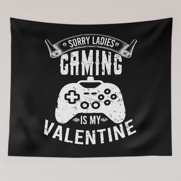 Item preview, Gaming Is My Valentine designed and sold by YAHIA-14.