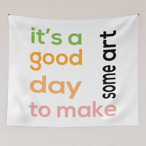 Item preview, it's a good day to make some art designed and sold by magicos1.