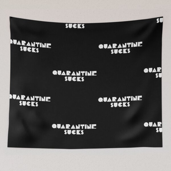 Item preview, Quarantine sucks - Funny Design designed and sold by MYZAK HRM.