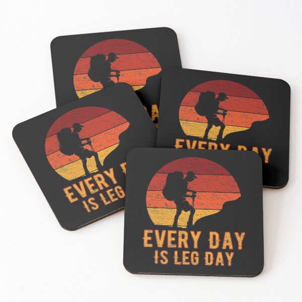 Item preview, Every Day Is Leg Day Hiker designed and sold by Rooster Syndicate.