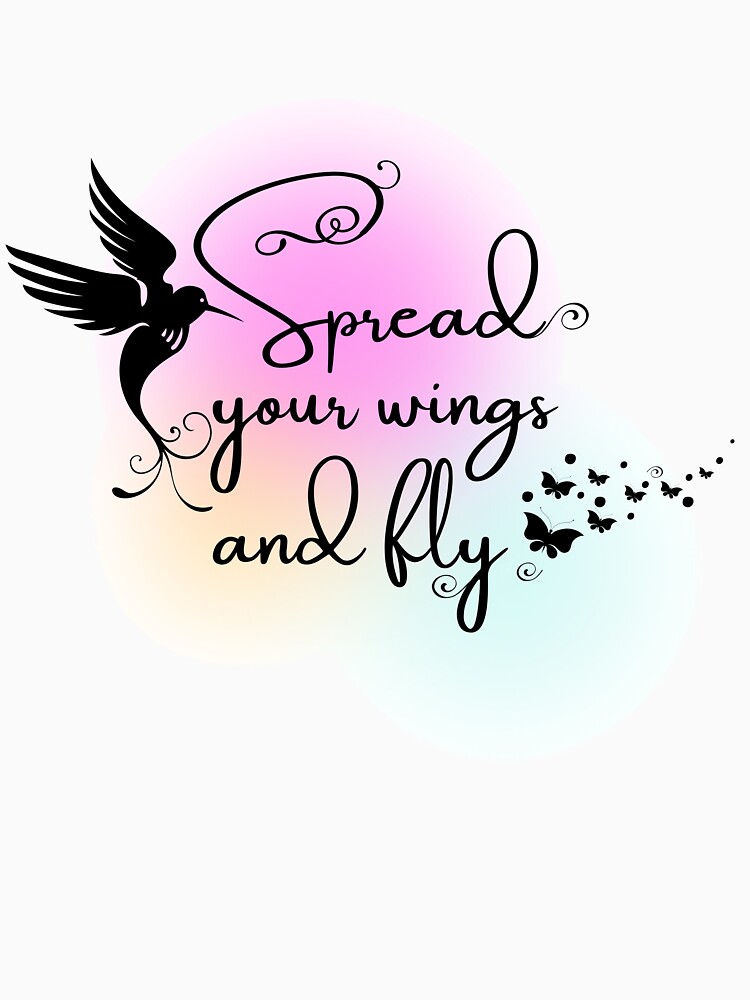 "'Spread Your Wings and Fly' Cute Butterfly Inspirational Quote" T