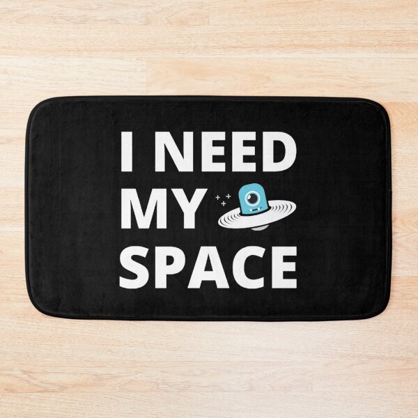 Item preview, i need my space designed and sold by Bizarro23.