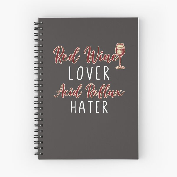 Item preview, Red Wine Lover, Acid Reflux Hater - Funny Grape Lover Sayings designed and sold by Scratches Tees.