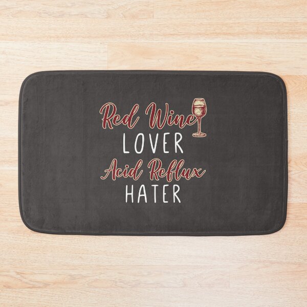 Item preview, Red Wine Lover, Acid Reflux Hater - Funny Grape Lover Sayings designed and sold by Scratches Tees.