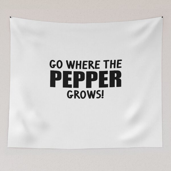 Item preview, Go where the pepper grows Anglizsimen Denglisch designed and sold by lsvds.