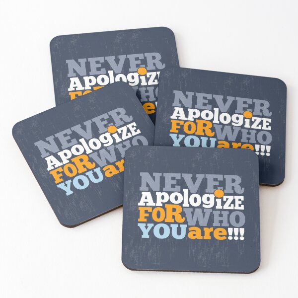 Item preview, Never Apologize for Who You Are designed and sold by OrganicCharm.
