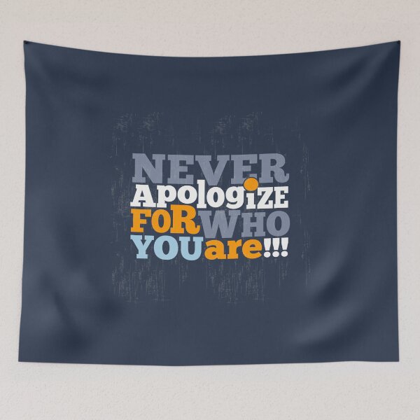 Item preview, Never Apologize for Who You Are designed and sold by OrganicCharm.