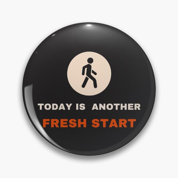 Today Is Another Fresh Start Today Is Another Fresh Start Today Is