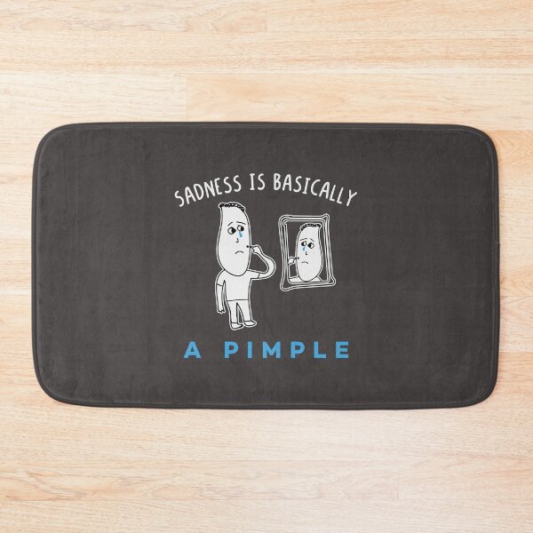 Item preview, Sadness Is Basically a Pimple - Funny Humor Teenagers Sayings About Acne designed and sold by Scratches Tees.