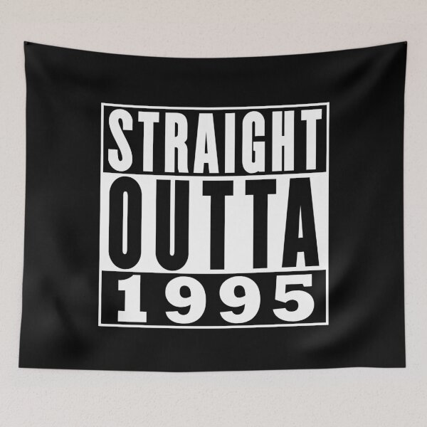 Item preview, Straight Outta 1995 Birthday designed and sold by RandomStuffShop.