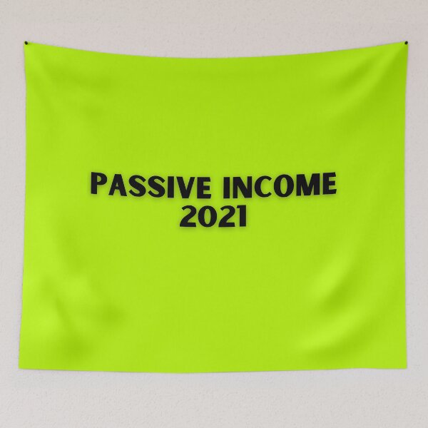 Item preview, Passive Income 2021 designed and sold by China Net Lingo.