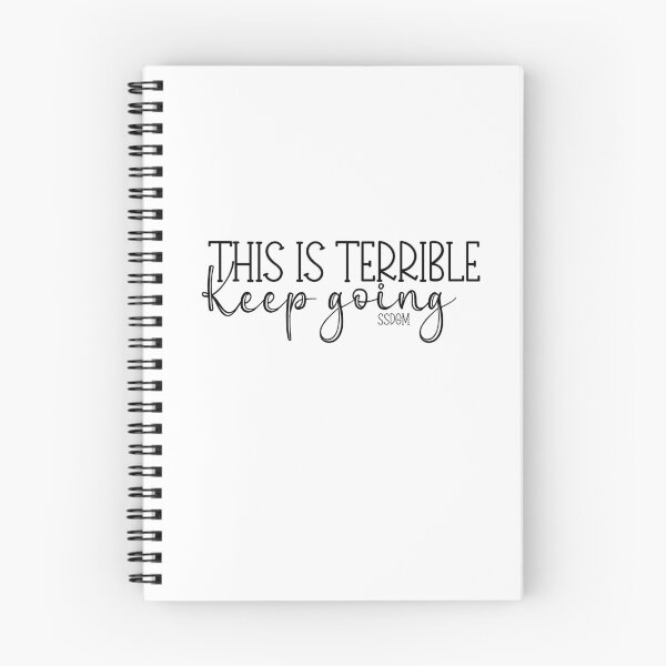 Item preview, This is terrible keep going designed and sold by huttoncreative.