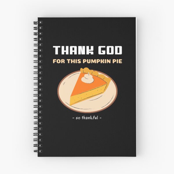 Item preview, Thank God Thanksgiving Desert Pumpkin Pie  designed and sold by RGVDesigns.