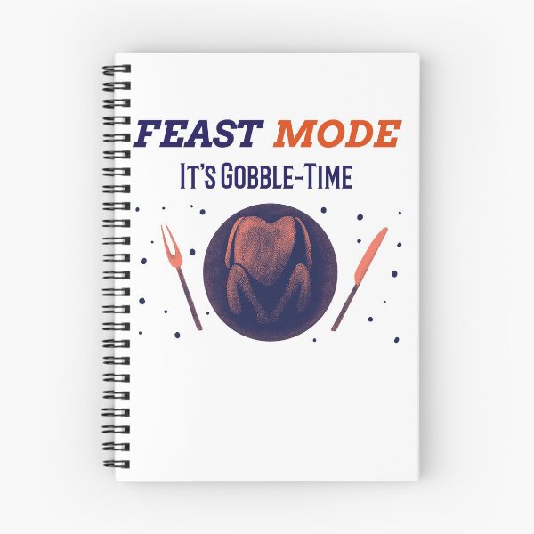 Item preview, Feast Mode It's Gobble Time Turkey Thanksgiving  designed and sold by RGVDesigns.