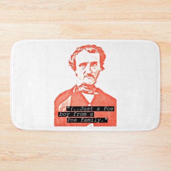 Item preview, Just a Poe Boy from a Poe Family - Edgar Allan Poe Humor designed and sold by acquiesce13.