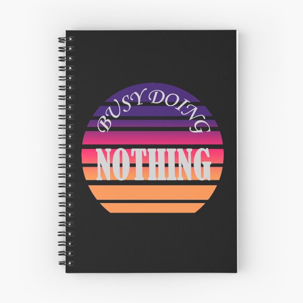 Item preview, Busy doing nothing designed and sold by BritzShop.
