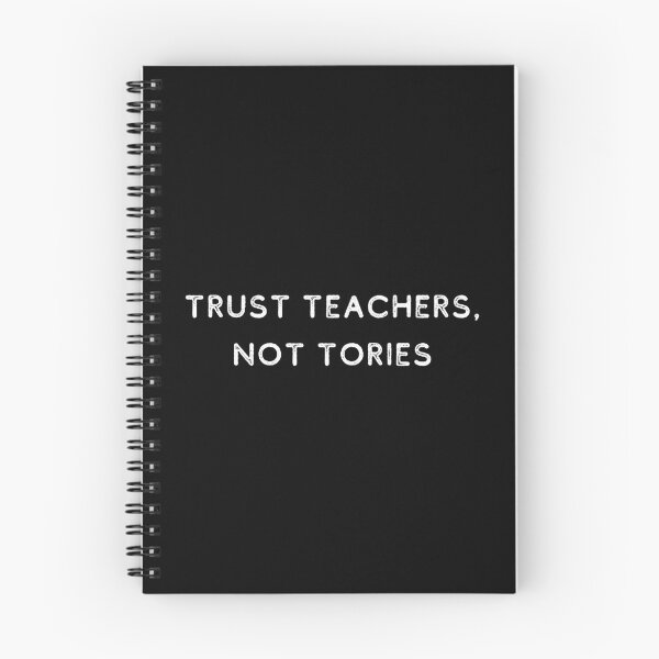 Item preview, Trust Teachers, Not Tories | Politics | UK | MP designed and sold by itsokaybyme.