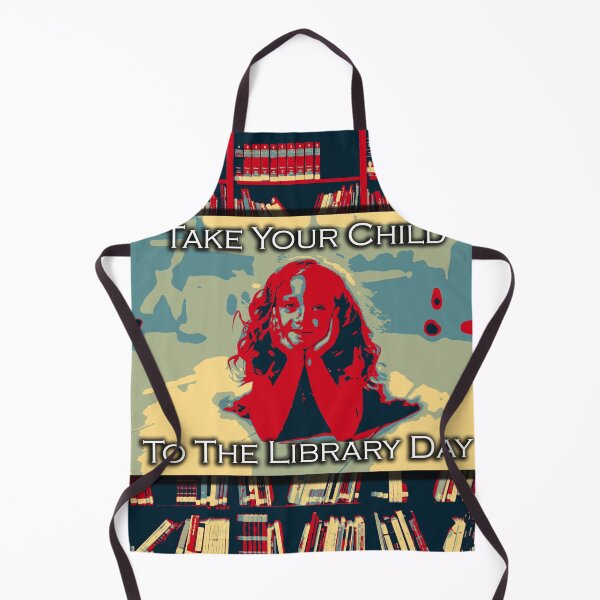 Item preview, I LOVE TAKE YOUR CHILD TO THE LIBRARY DAY designed and sold by REALDesign-Shop.